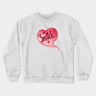 Smack! Crewneck Sweatshirt